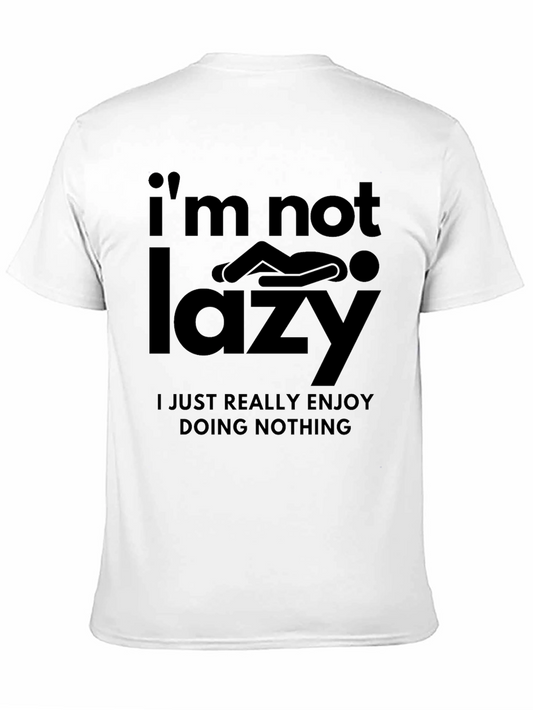 Funny Im Not Lazy Graphic Print Black T-Shirt