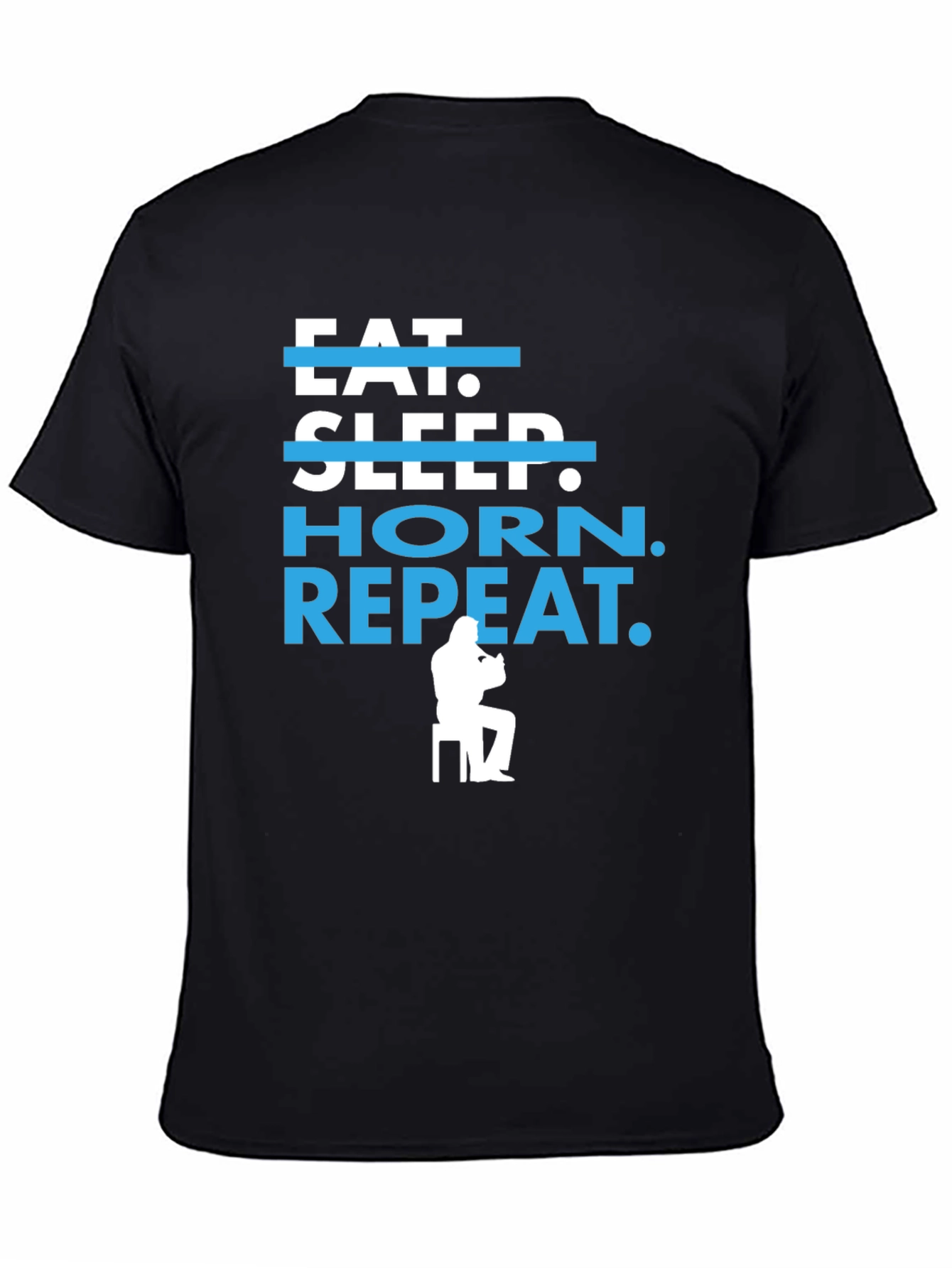 Eat Sleep Horn Repeat T-Shirt - Musician Tee