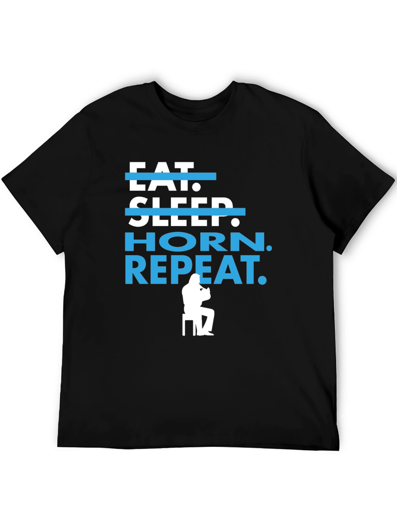Eat Sleep Horn Repeat T-Shirt - Musician Tee