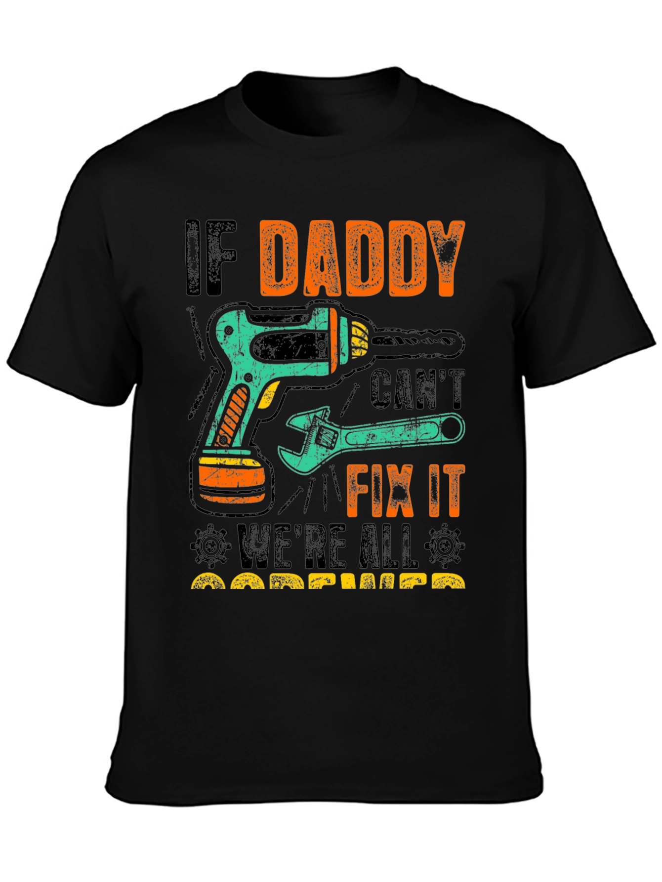 Daddy Fix It T-Shirt - Fathers Day Gift