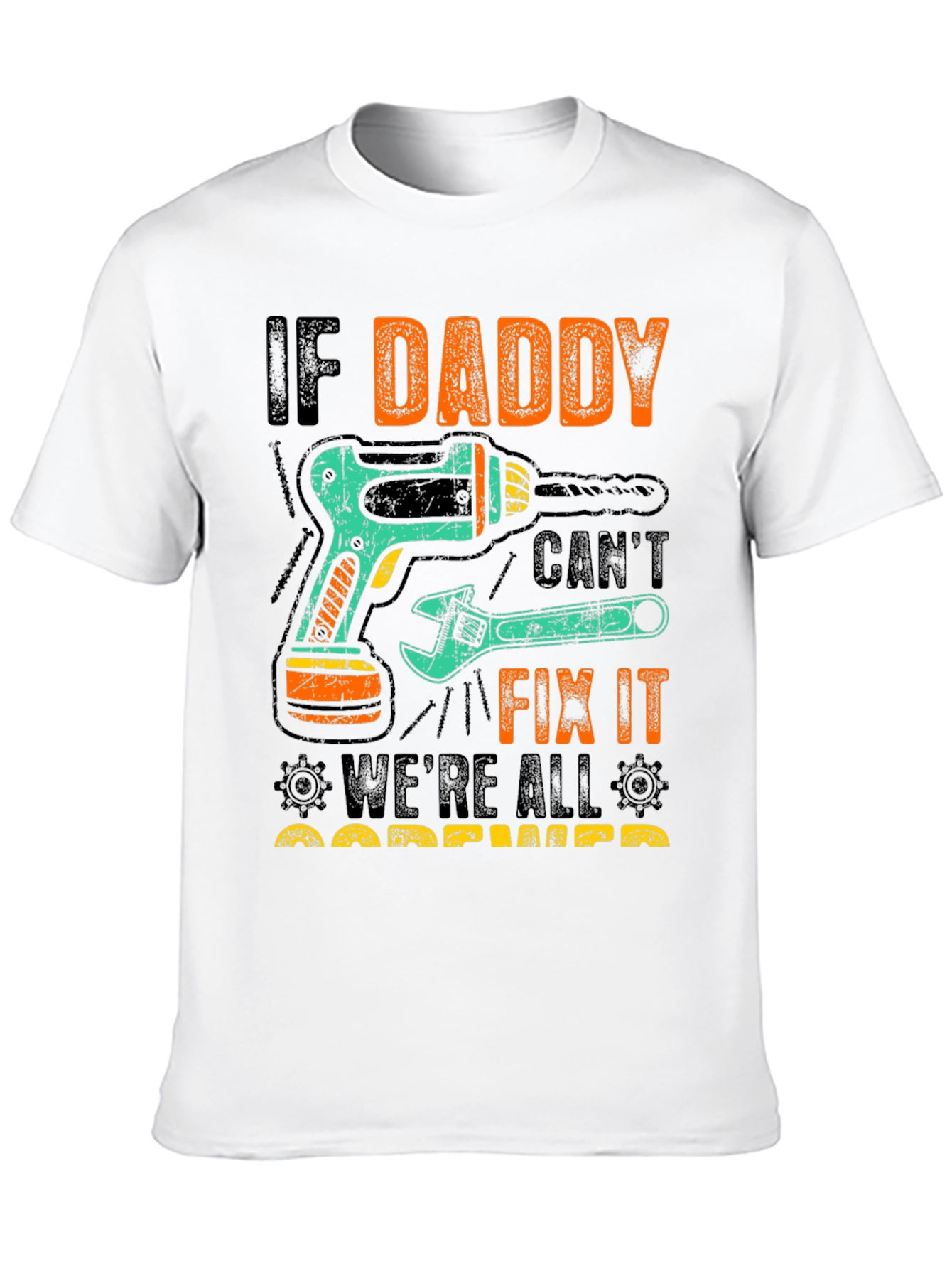 Daddy Fix It T-Shirt - Fathers Day Gift