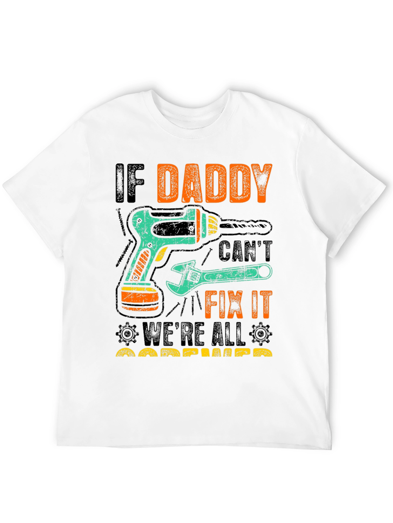 Daddy Fix It T-Shirt - Fathers Day Gift