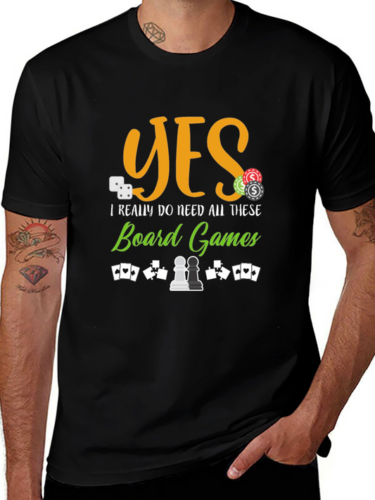 Board Games Graphic Tee - Yes I Need These Board Games T-Shirt