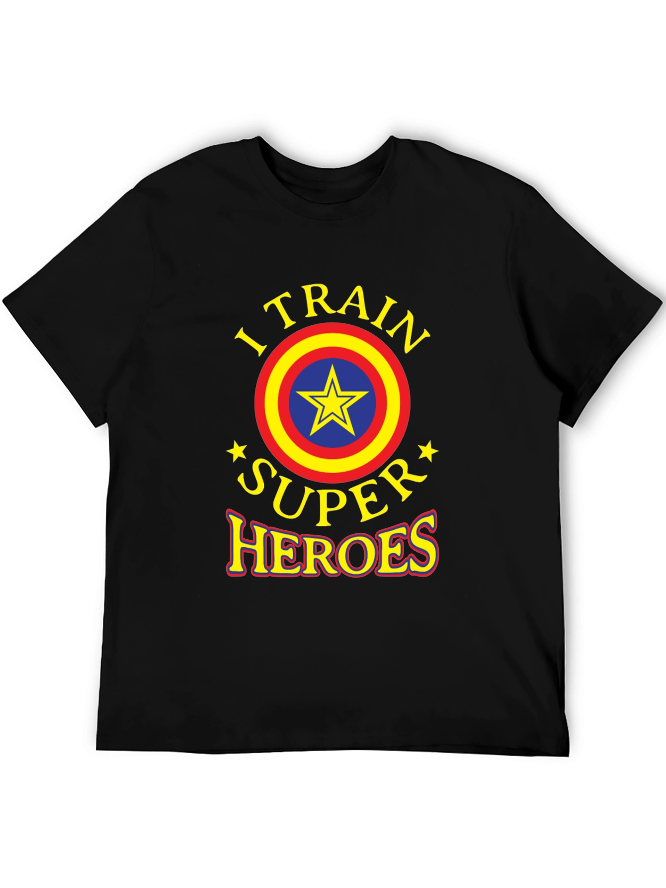 I Train Super Heroes Graphic T-Shirt