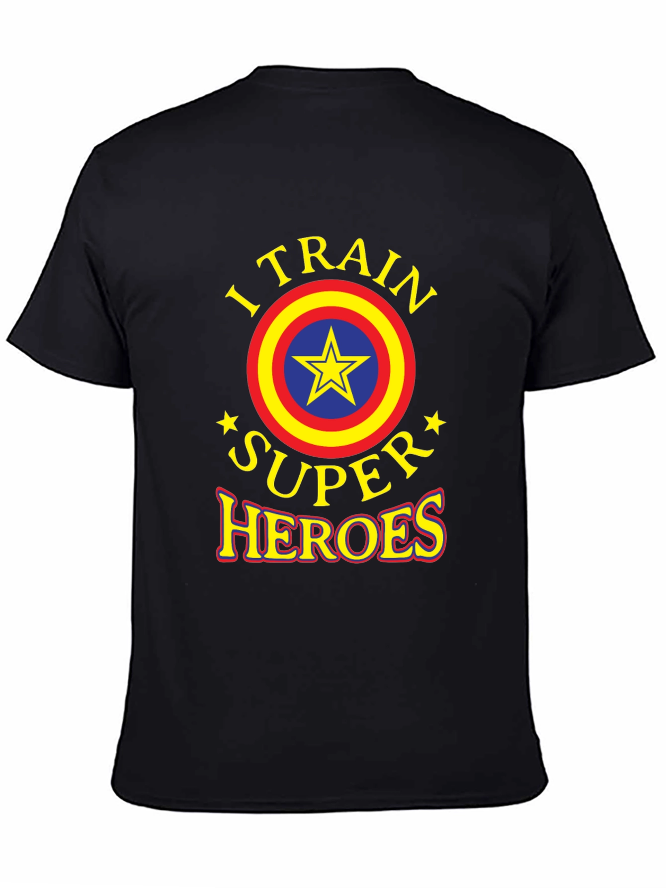 I Train Super Heroes Graphic T-Shirt