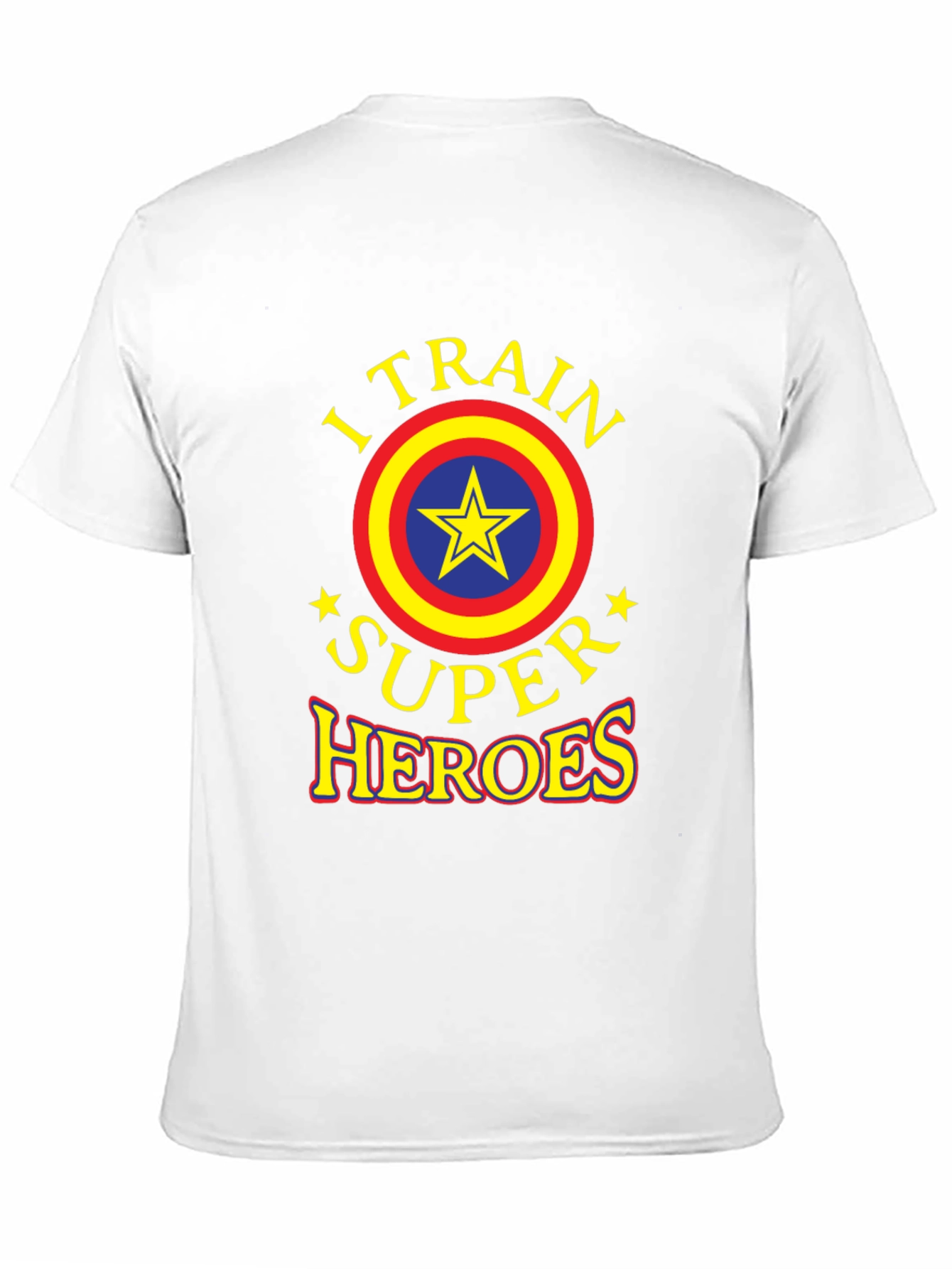 I Train Super Heroes Graphic T-Shirt