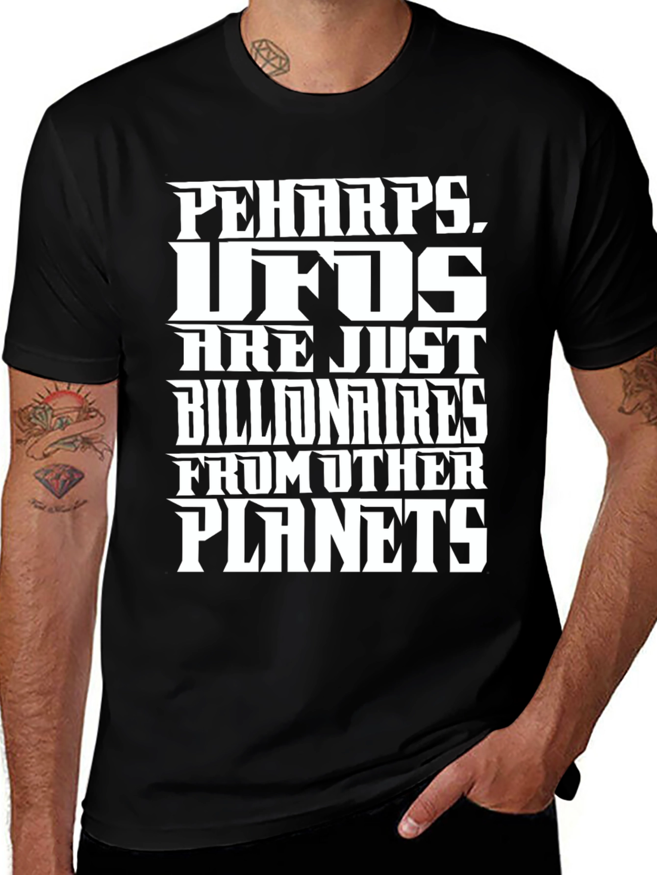 Perhaps UFOs Billionaires Planets Graphic Tee