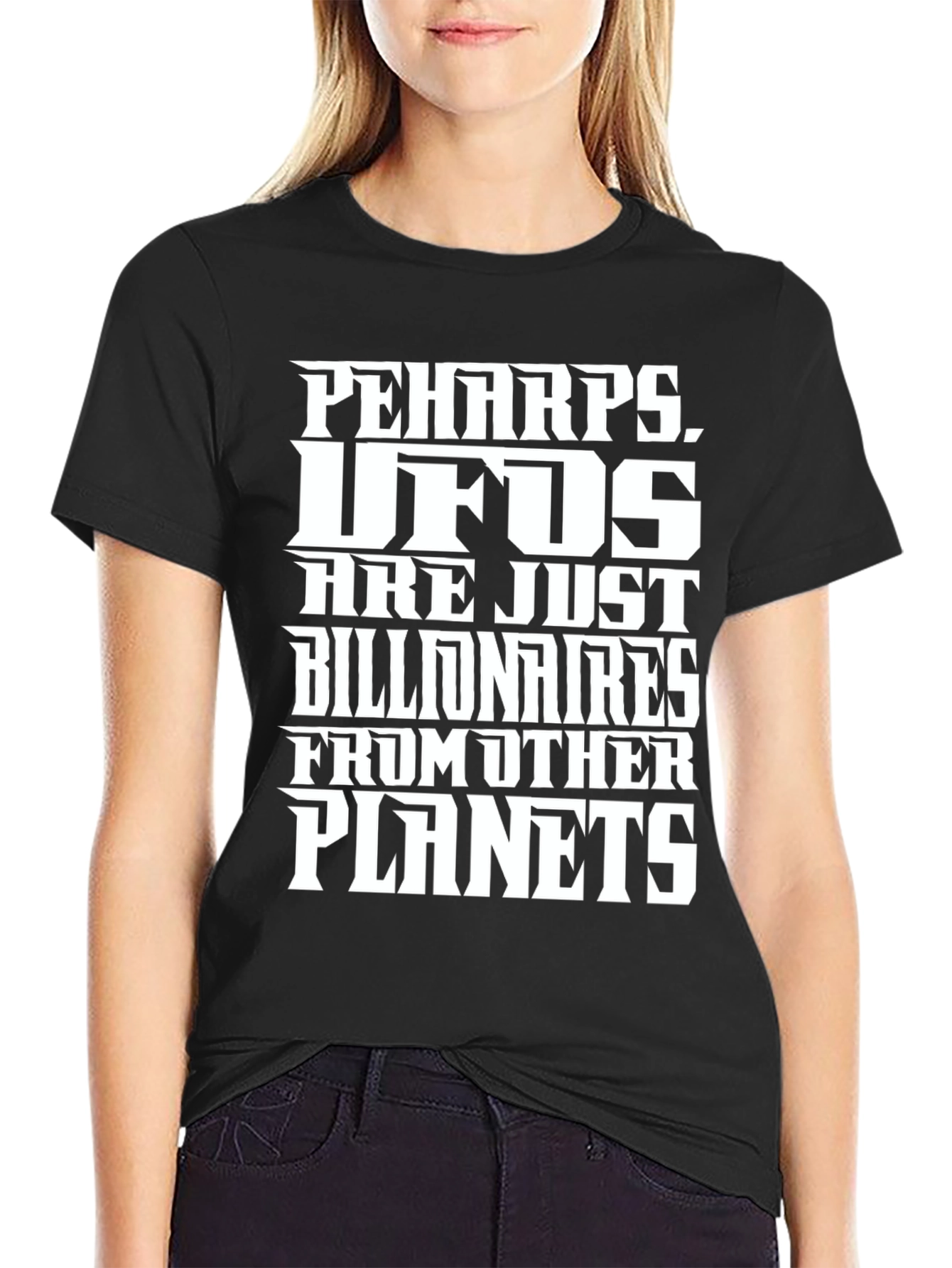 Perhaps UFOs Billionaires Planets Graphic Tee