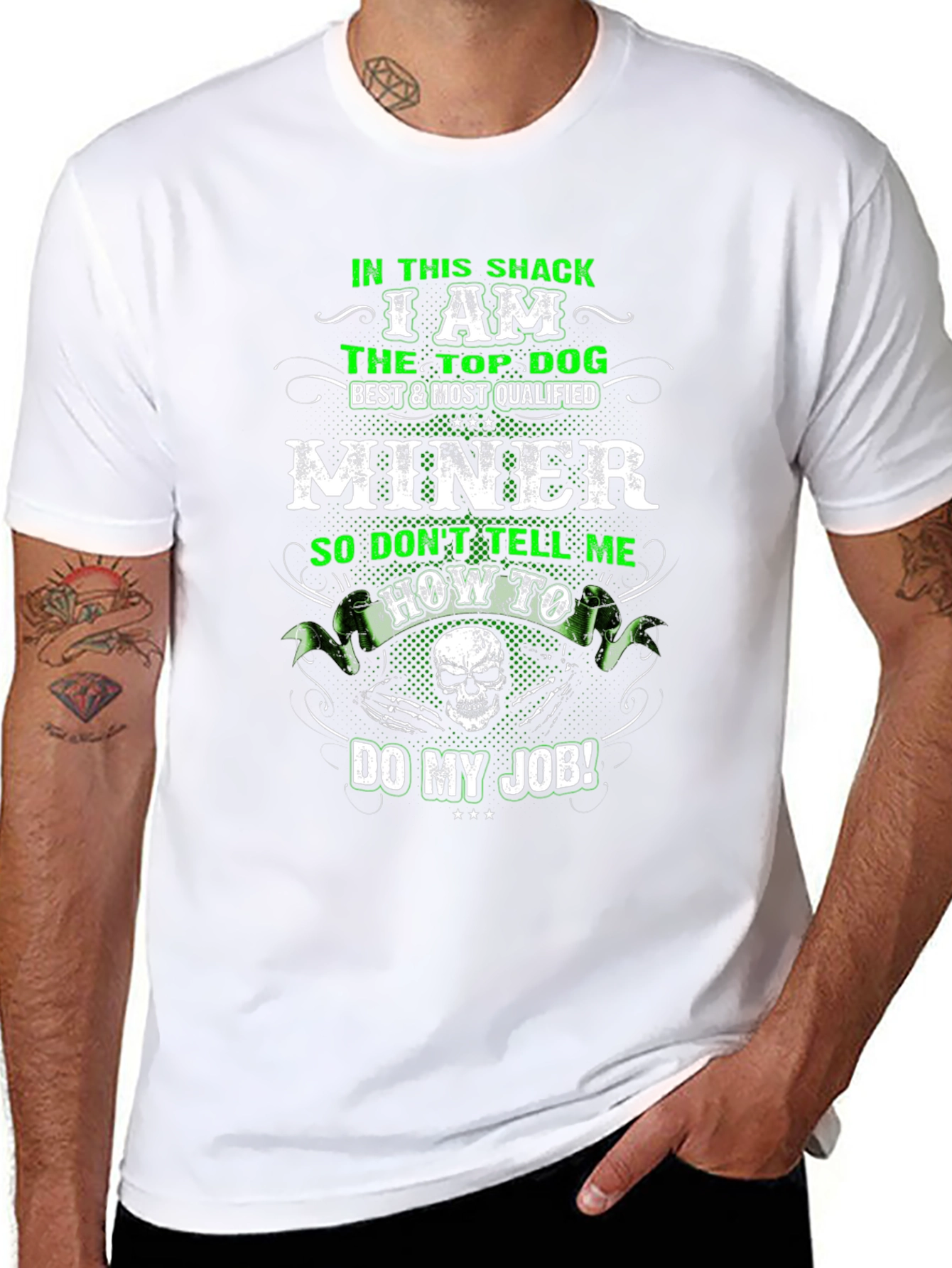Miner T-Shirt: Top Dog Best Qualified
