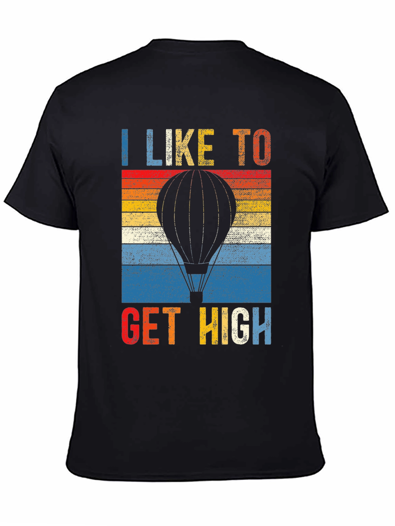 I Like to Get High Hot Air Balloon T-Shirt