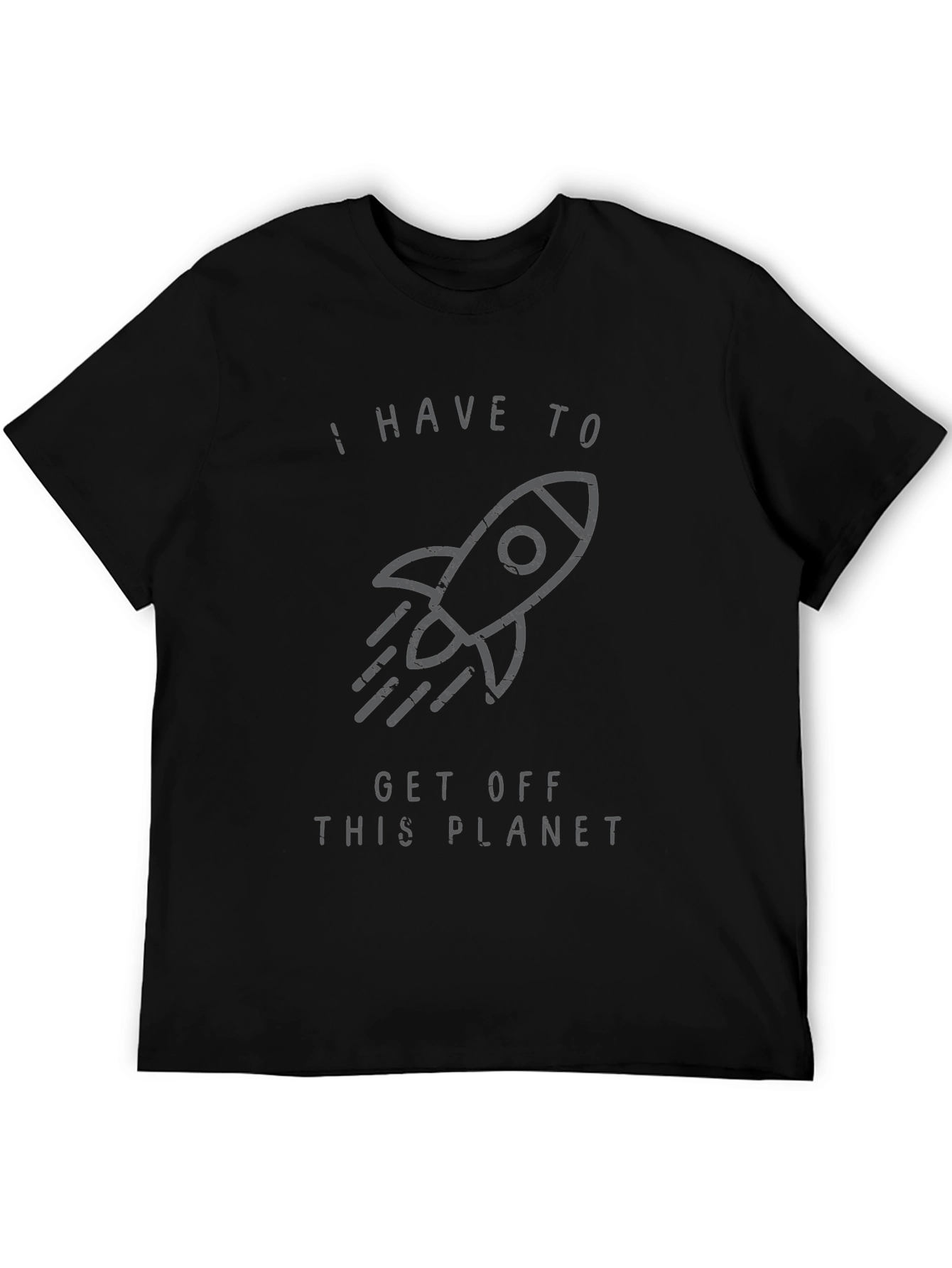 I Have To Get Off This Planet Graphic Tee