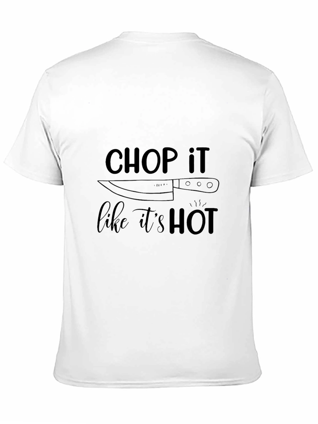Chop It Like Its Hot Black T-Shirt