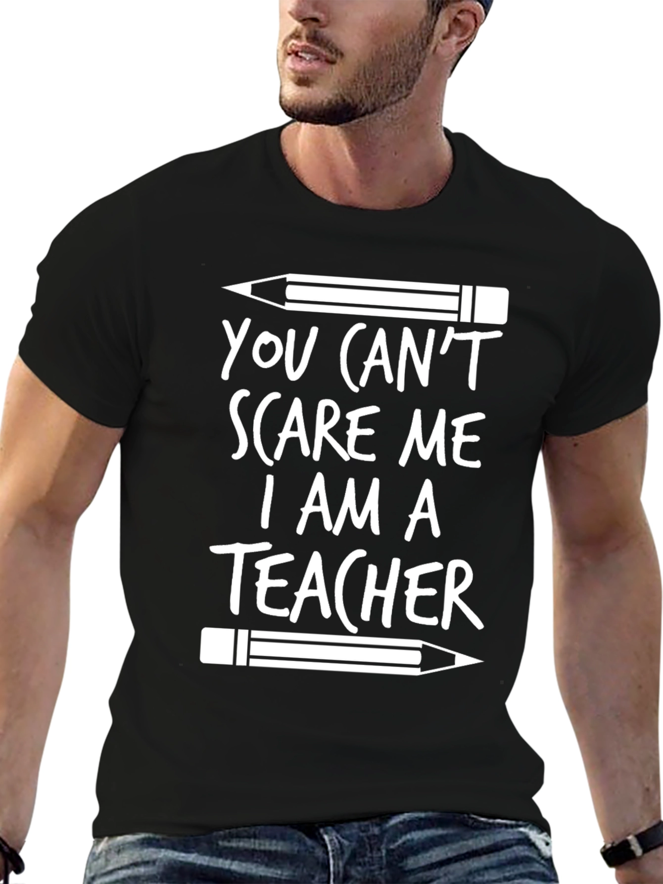 You Cant Scare Me Teacher T-Shirt