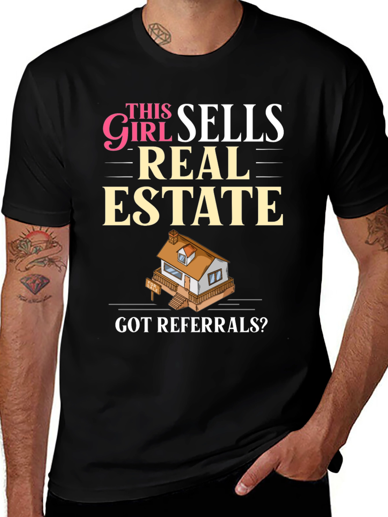 This Girl Sells Real Estate T-Shirt - Got Referrals?