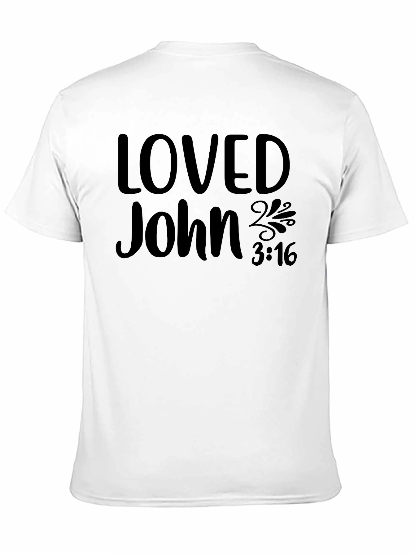 Loved John 3:16 Christian Black T-Shirt