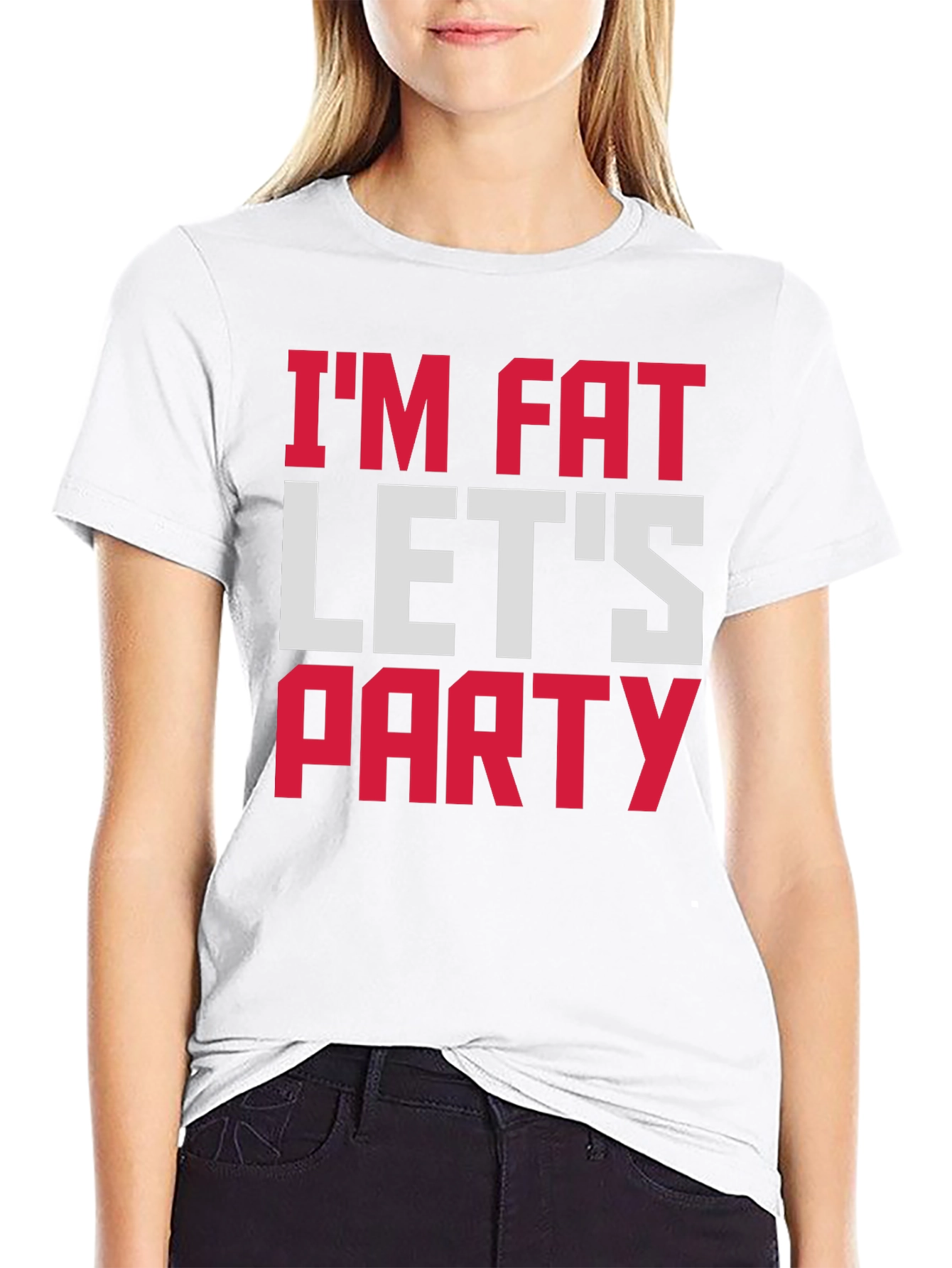 Im Fat Lets Party T-Shirt