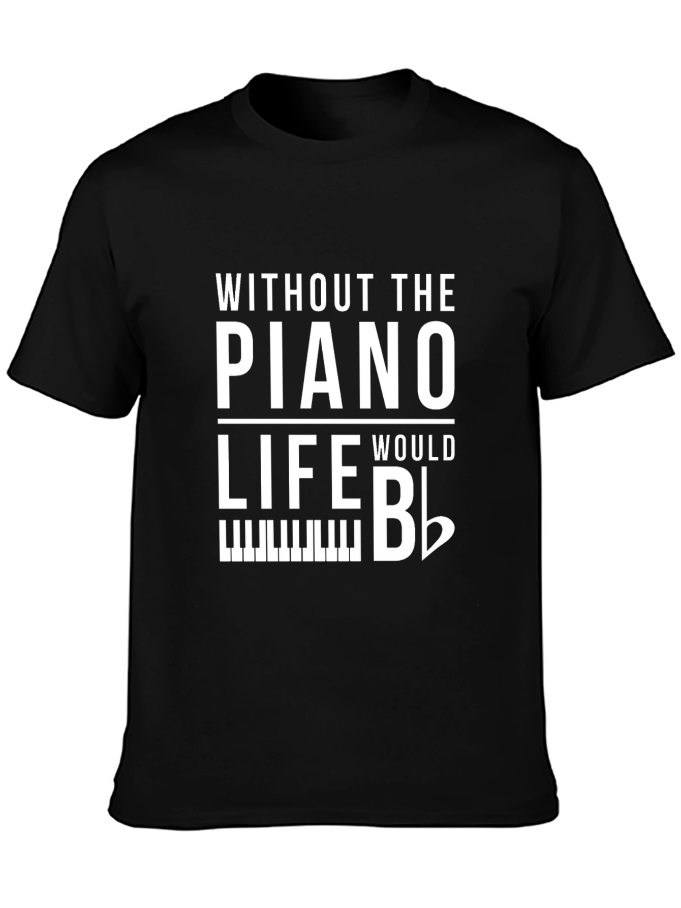 Piano Life Funny Music T-Shirt