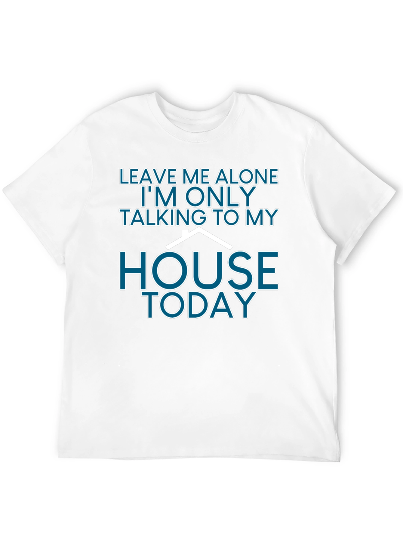 Leave Me Alone Funny T-Shirt