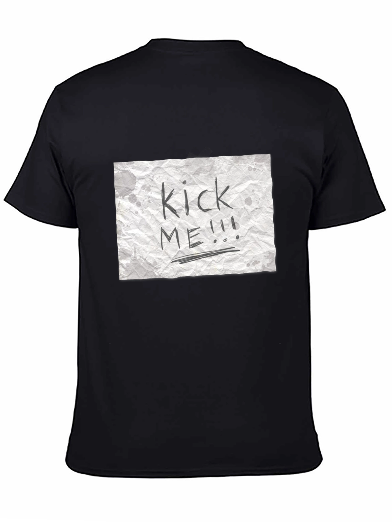 Kick Me T-Shirt - Novelty Graphic Tee