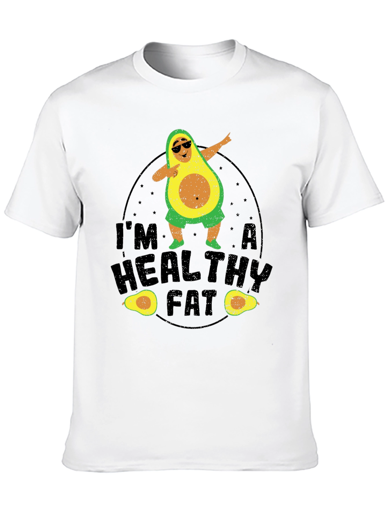 Im A Healthy Fat Avocado Graphic Tee