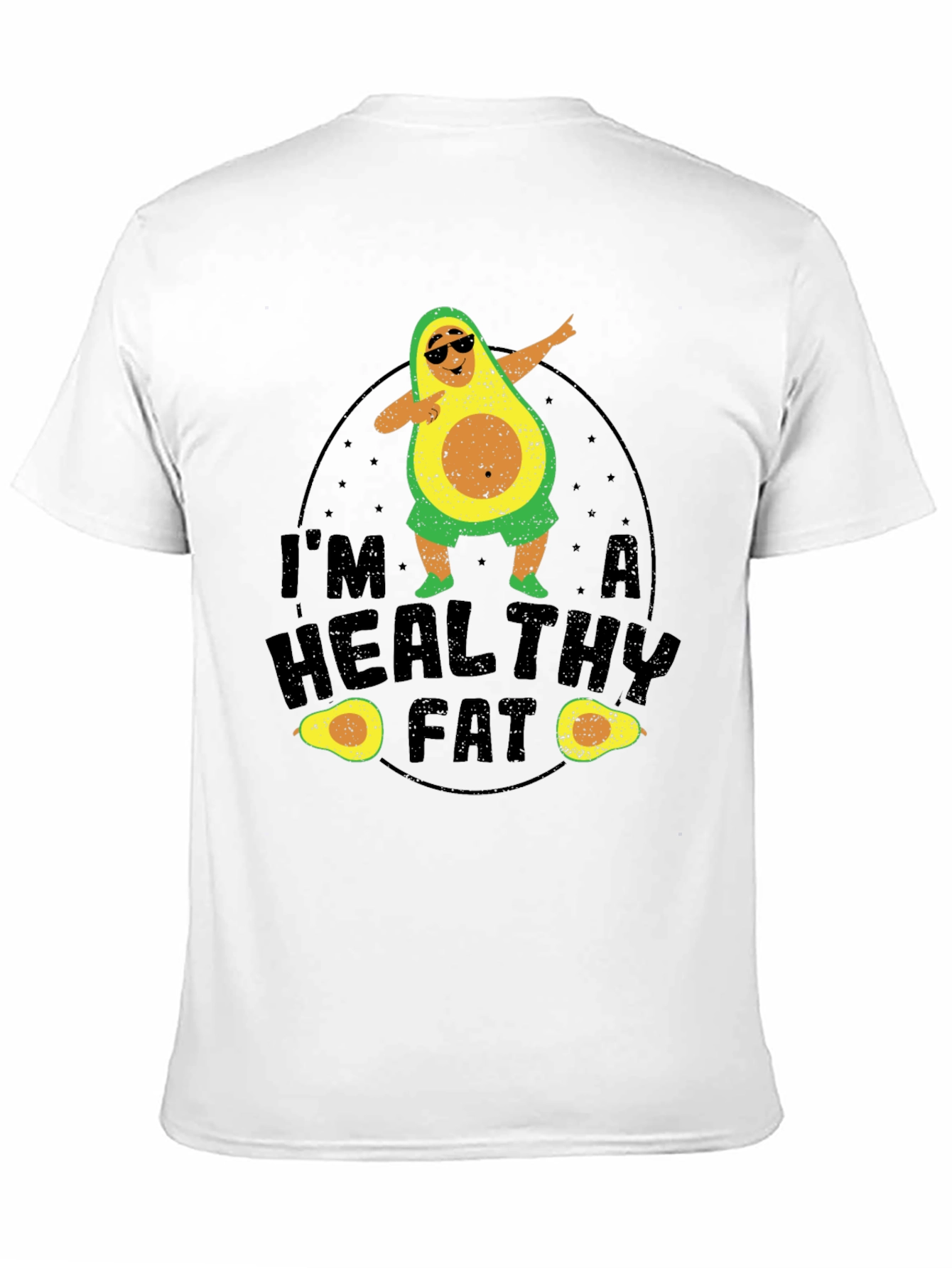 Im A Healthy Fat Avocado Graphic Tee