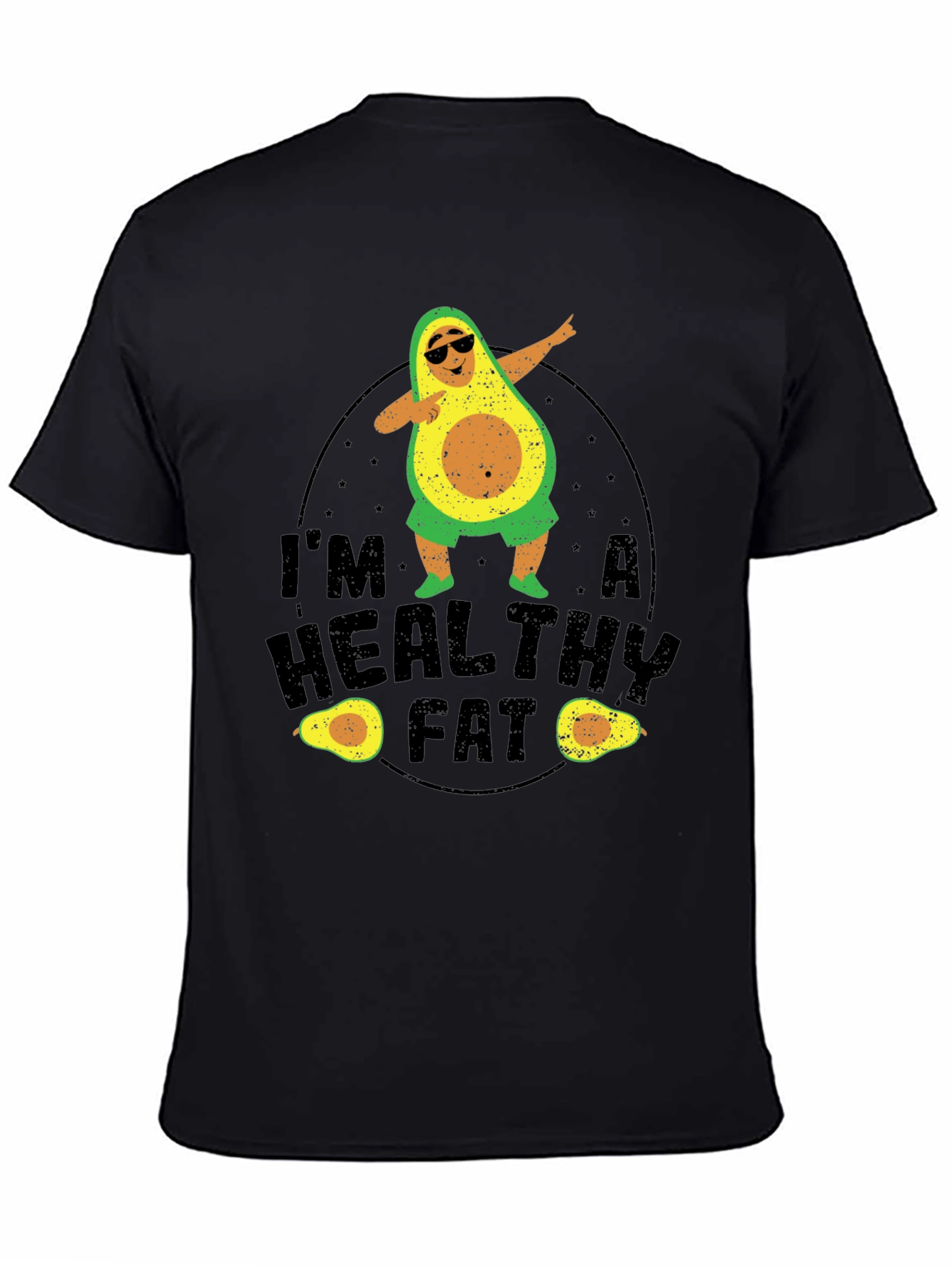 Im A Healthy Fat Avocado Graphic Tee