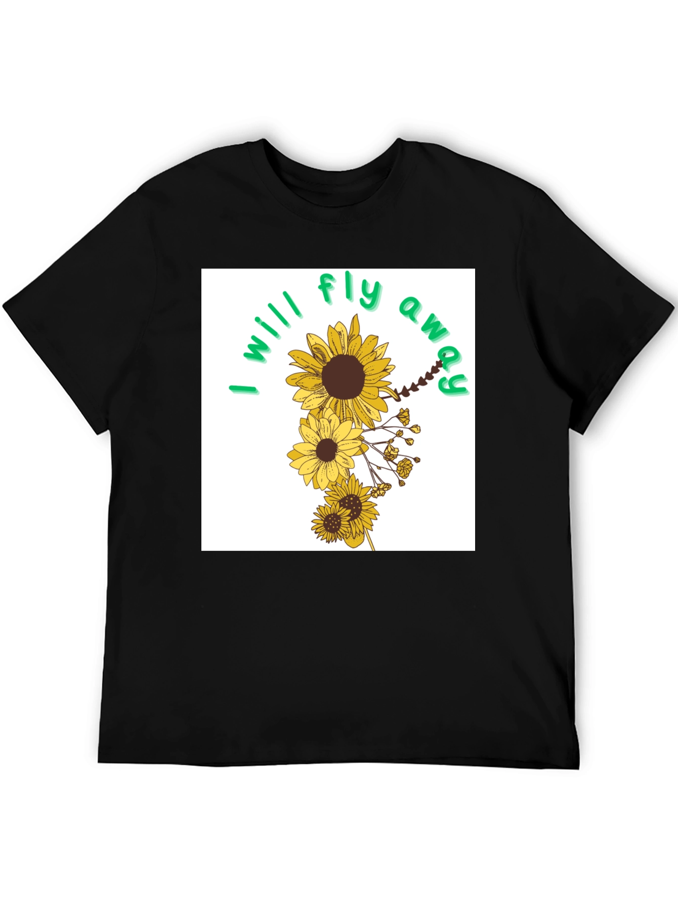 Sunflower I will fly away Black T-Shirt