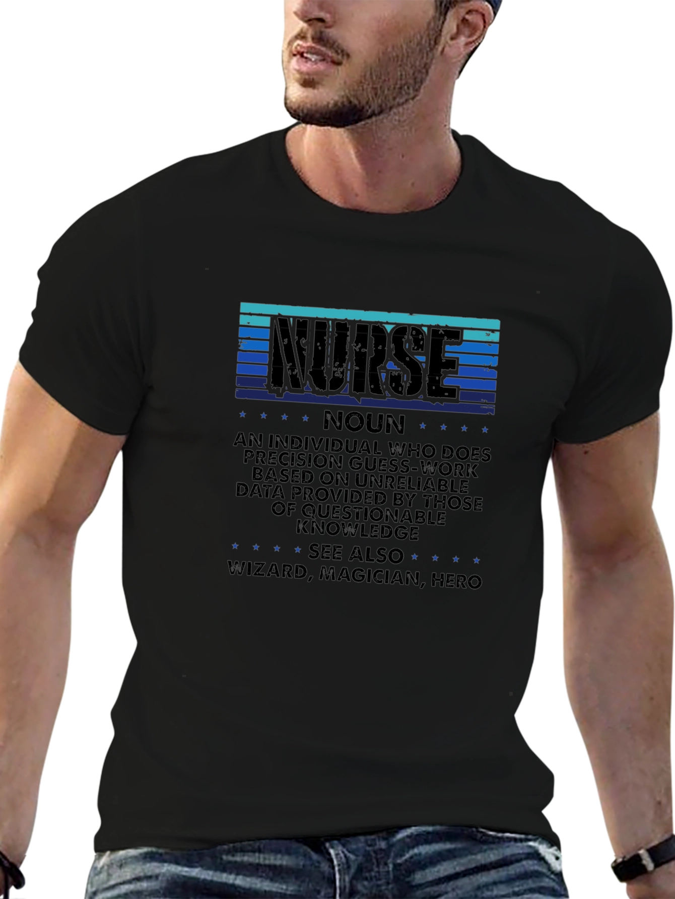 Nurse Definition T-Shirt: Precision Guesswork Hero