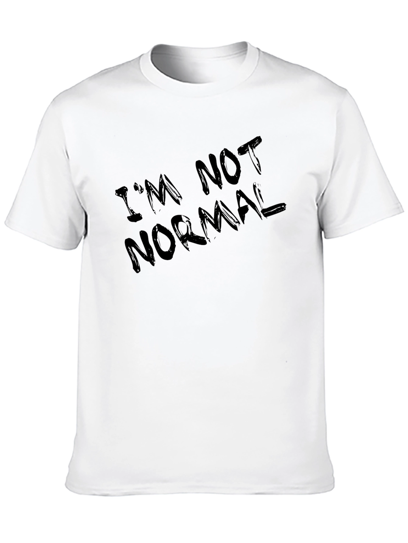 Im Not Normal Black Graphic T-Shirt