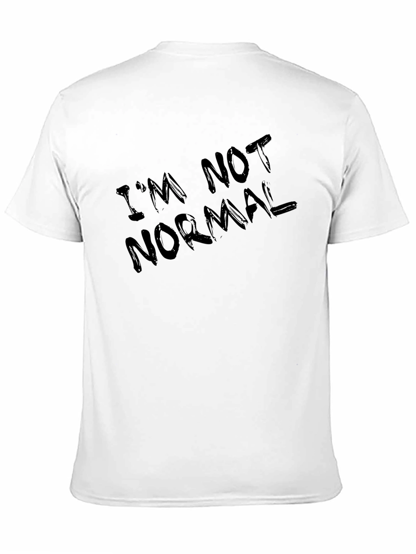 Im Not Normal Black Graphic T-Shirt
