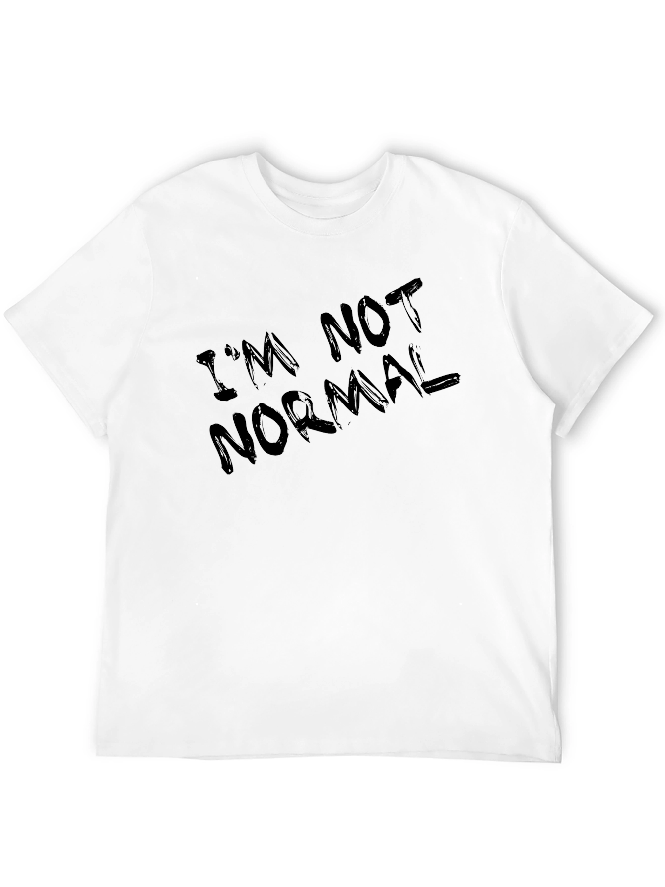 Im Not Normal Black Graphic T-Shirt
