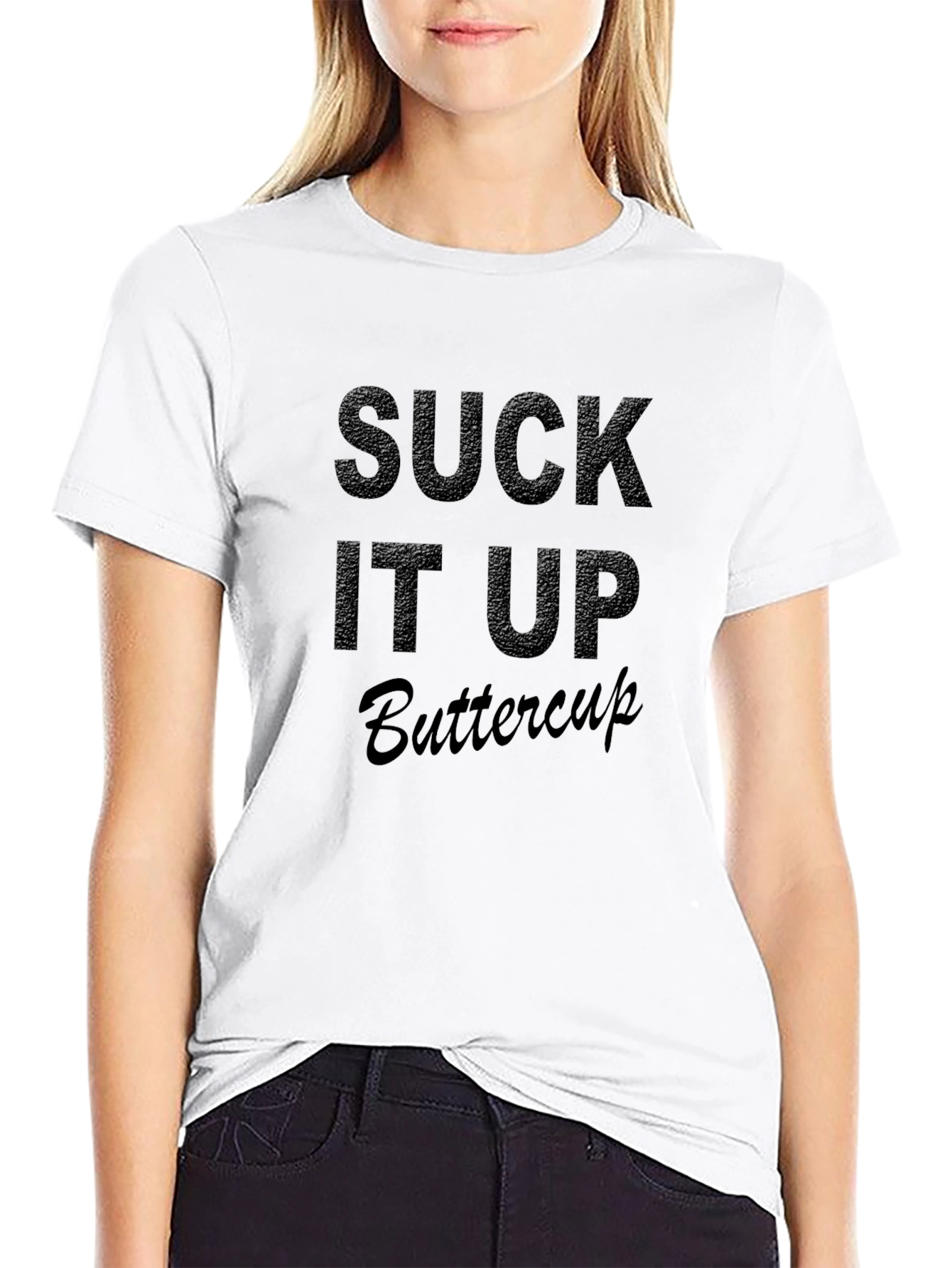 Suck It Up Buttercup Black Graphic Tee Shirt