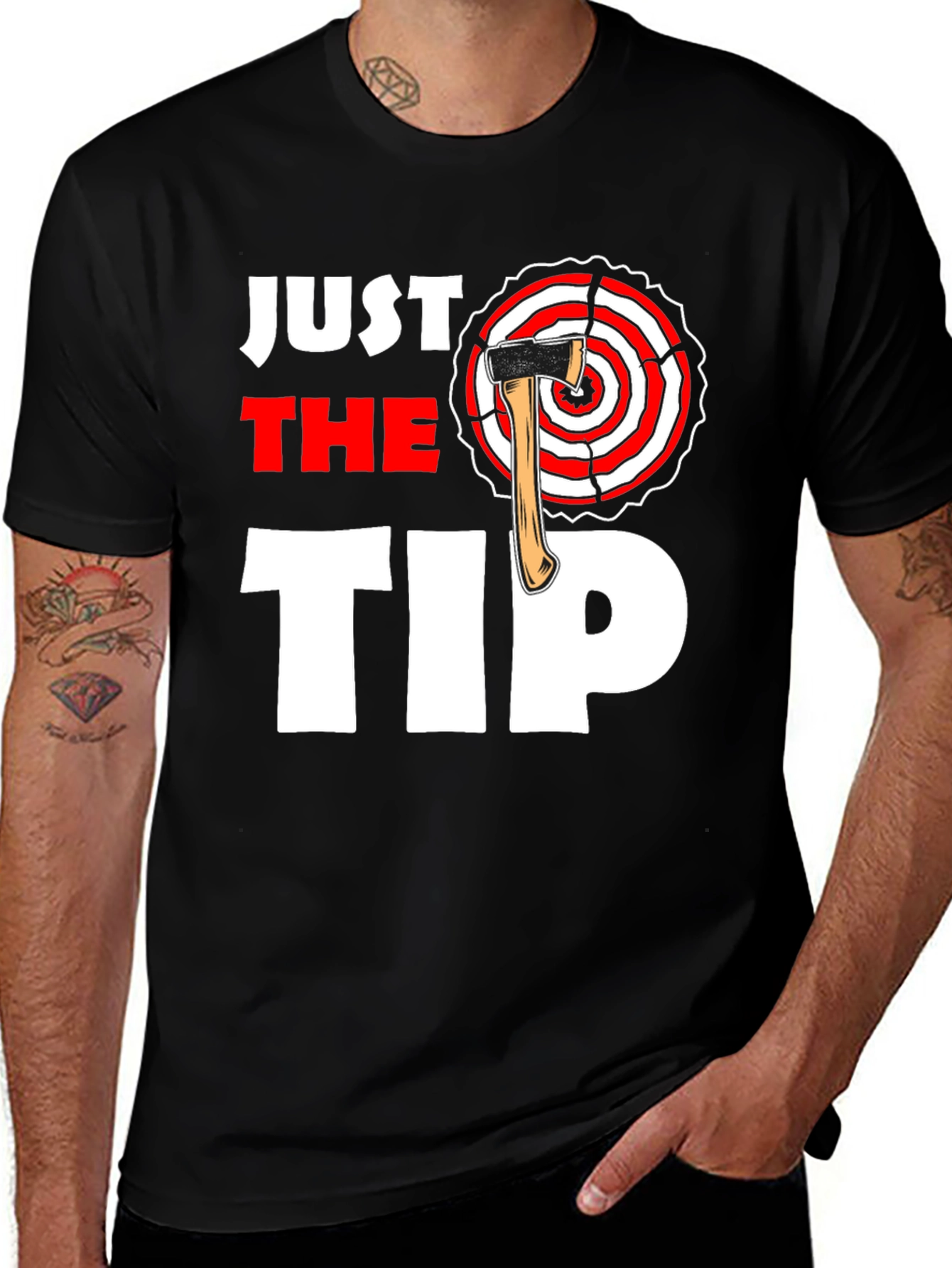 Just The Tip Axe Throwing T-Shirt