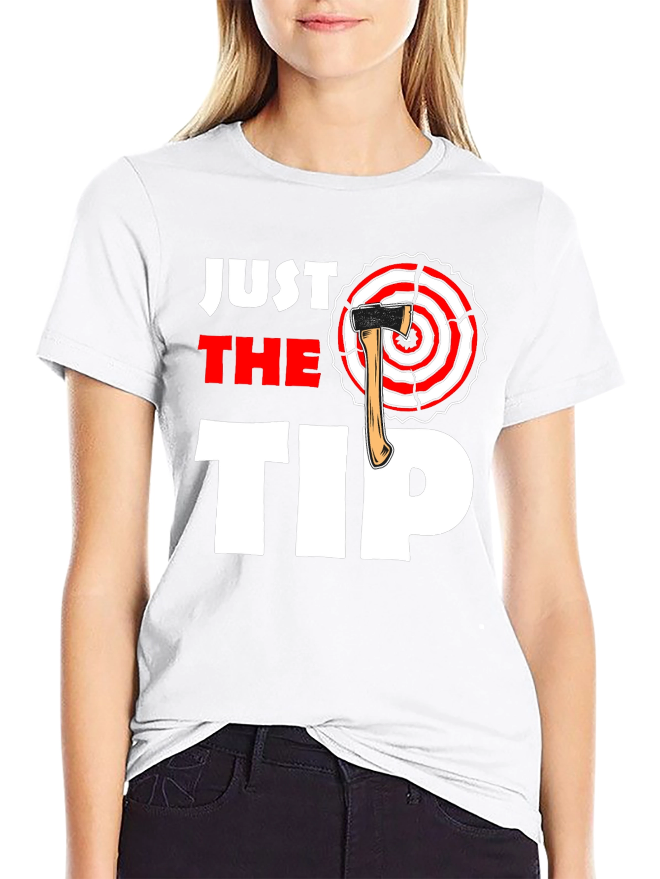 Just The Tip Axe Throwing T-Shirt