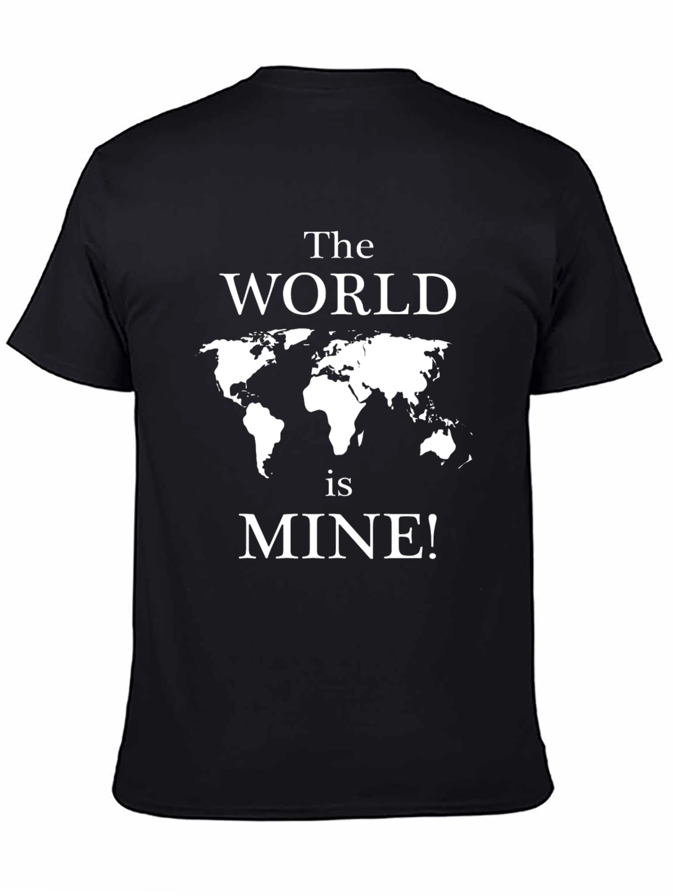 The World Is Mine Graphic Tee