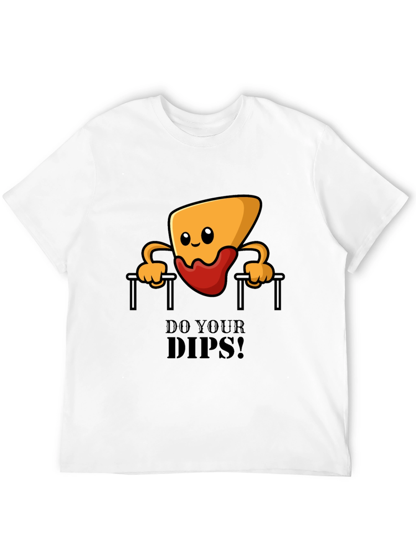 Funny Workout T-Shirt - Do Your Dips!