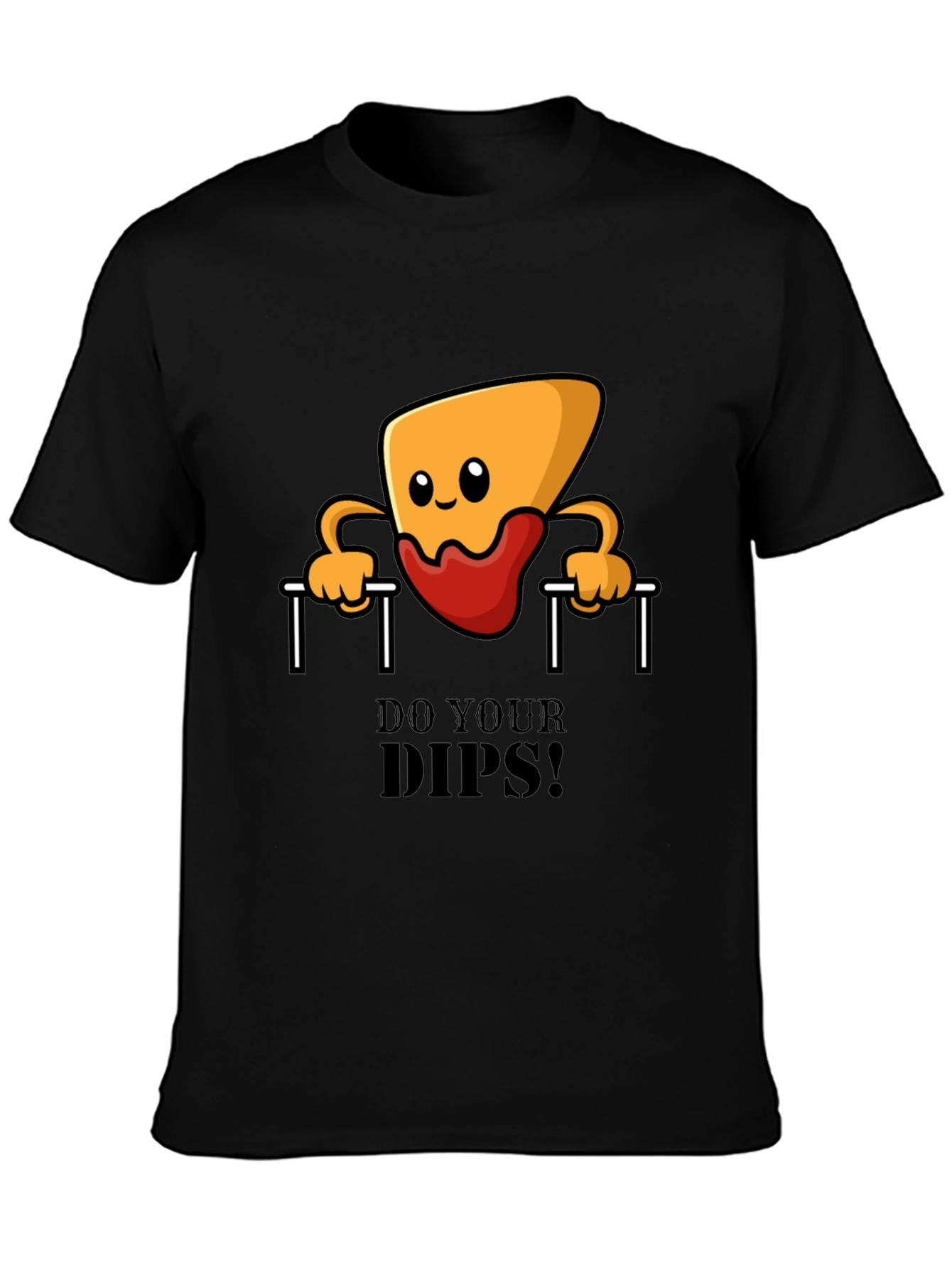 Funny Workout T-Shirt - Do Your Dips!