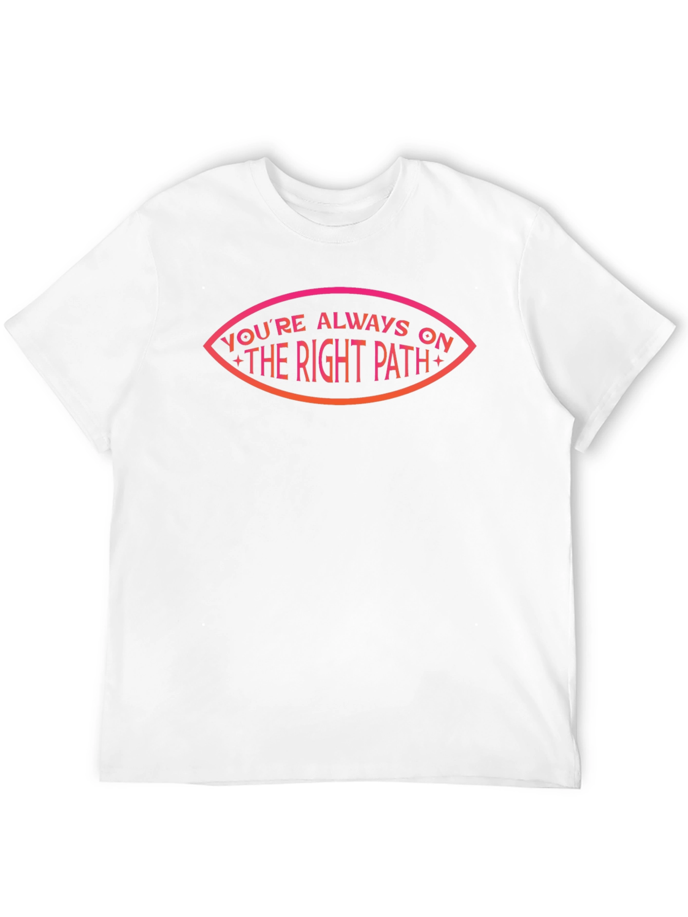 Always on the Right Path Graphic Tee