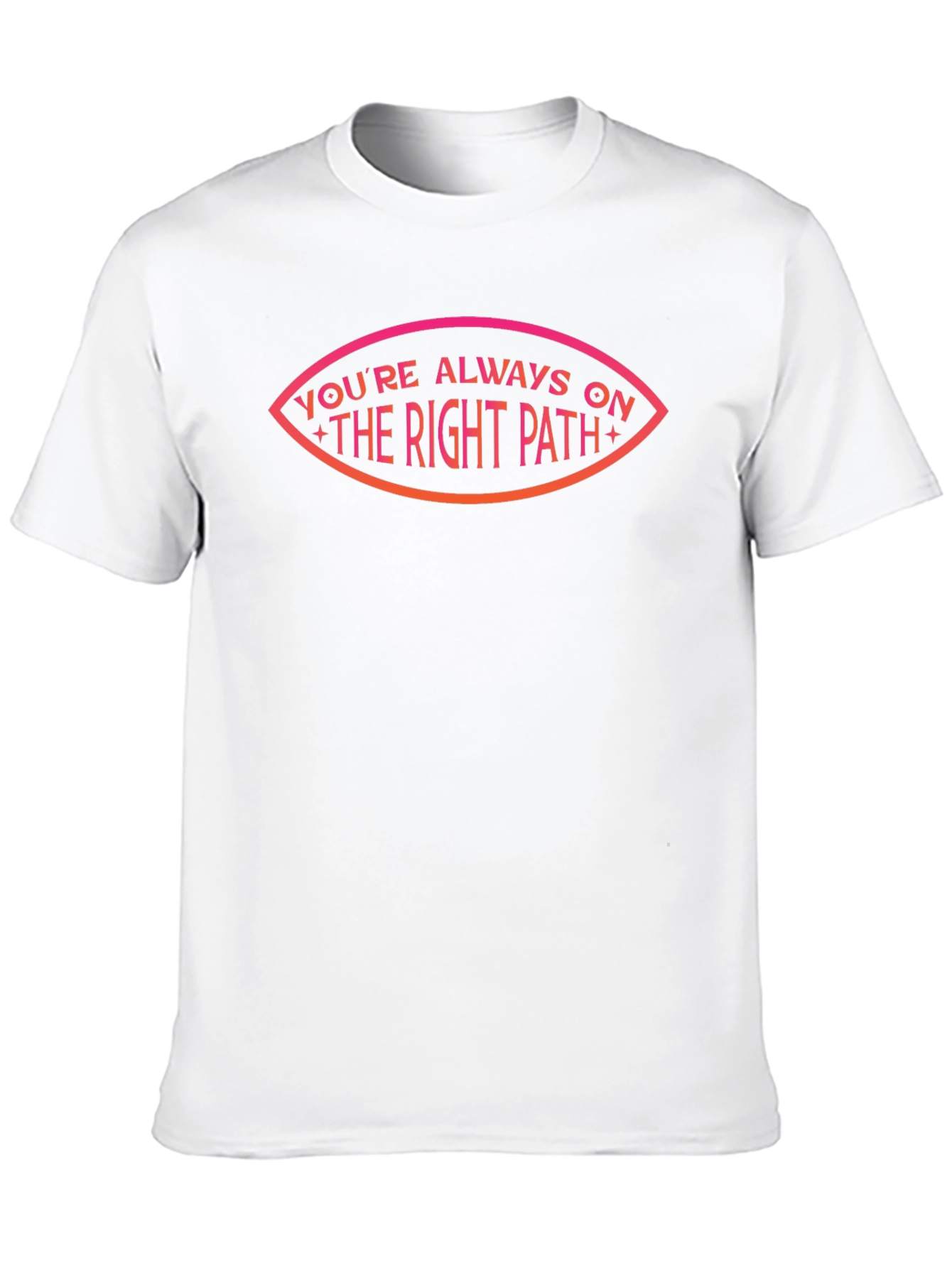 Always on the Right Path Graphic Tee