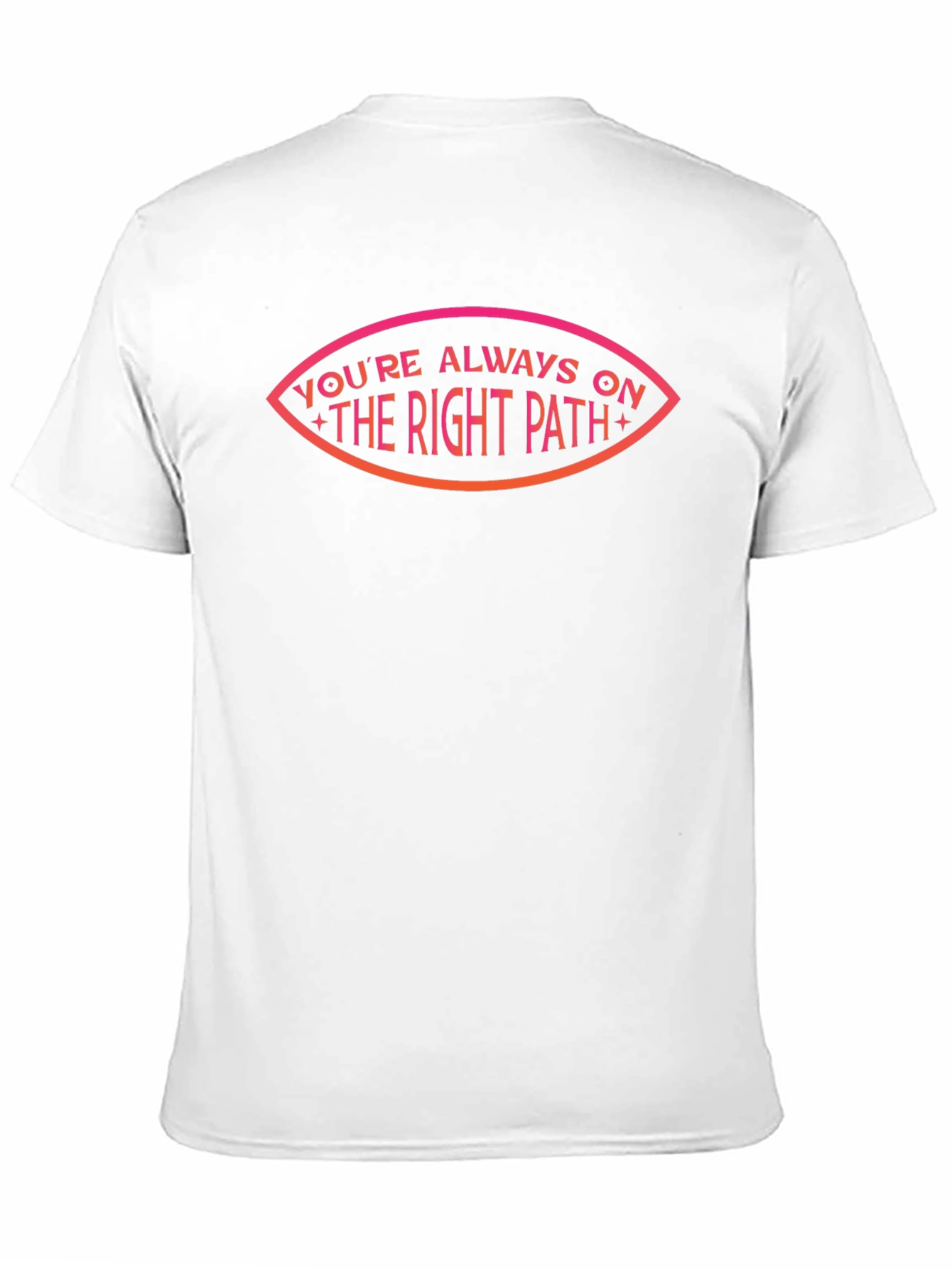 Always on the Right Path Graphic Tee
