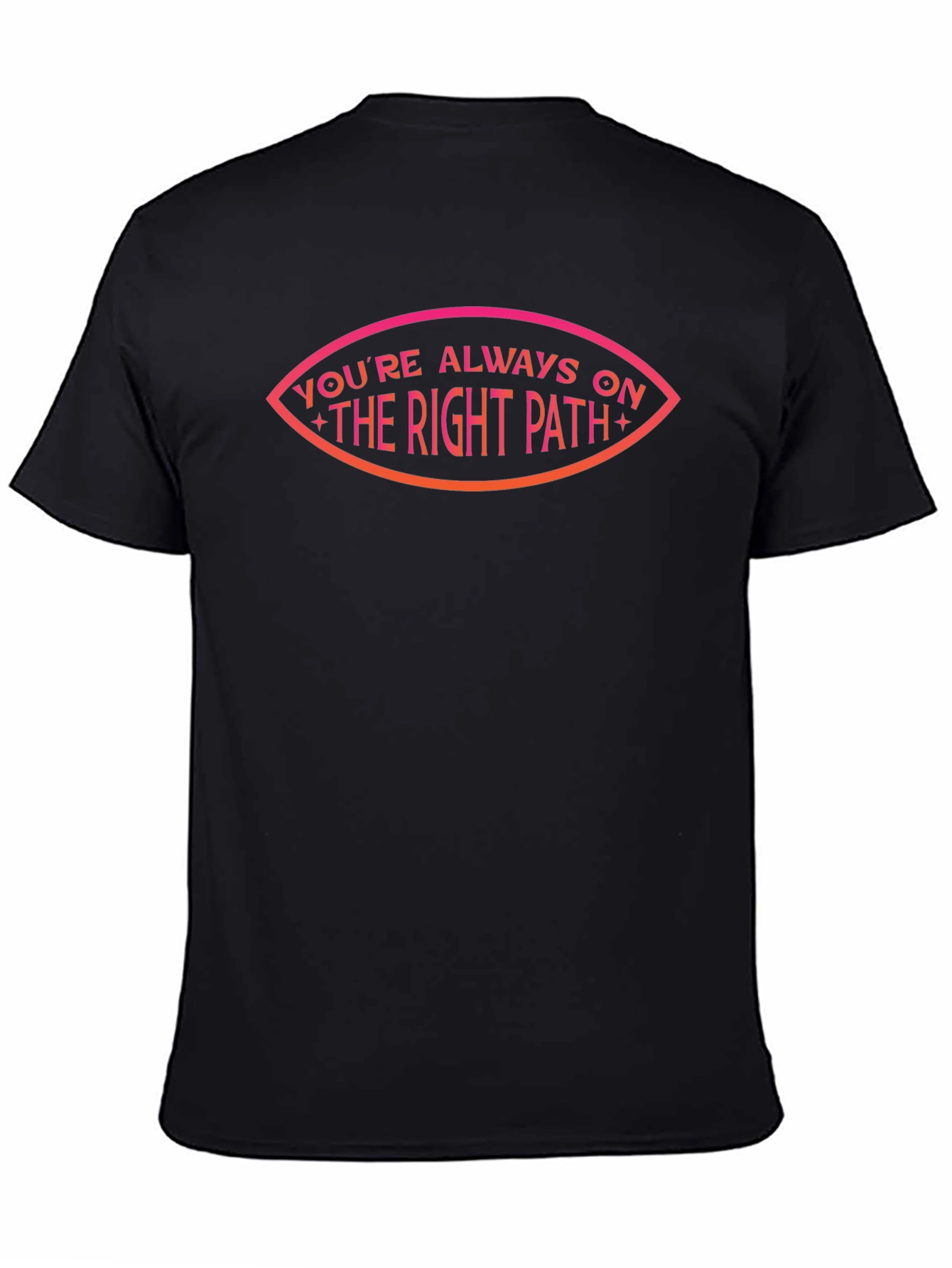 Always on the Right Path Graphic Tee