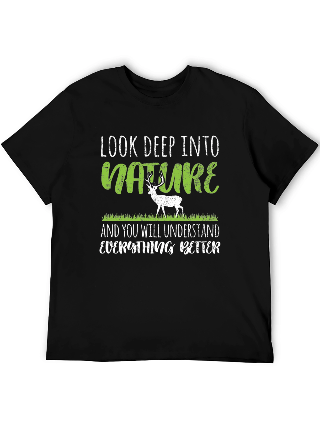Look Deep Into Nature Mens Graphic Tee