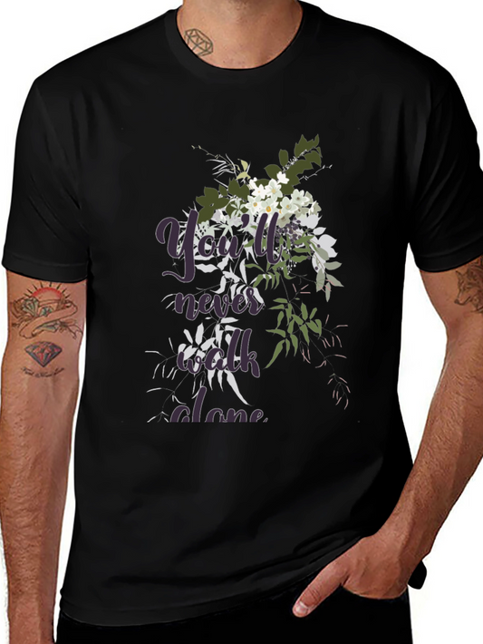 Floral Youll Never Walk Alone Black T-Shirt