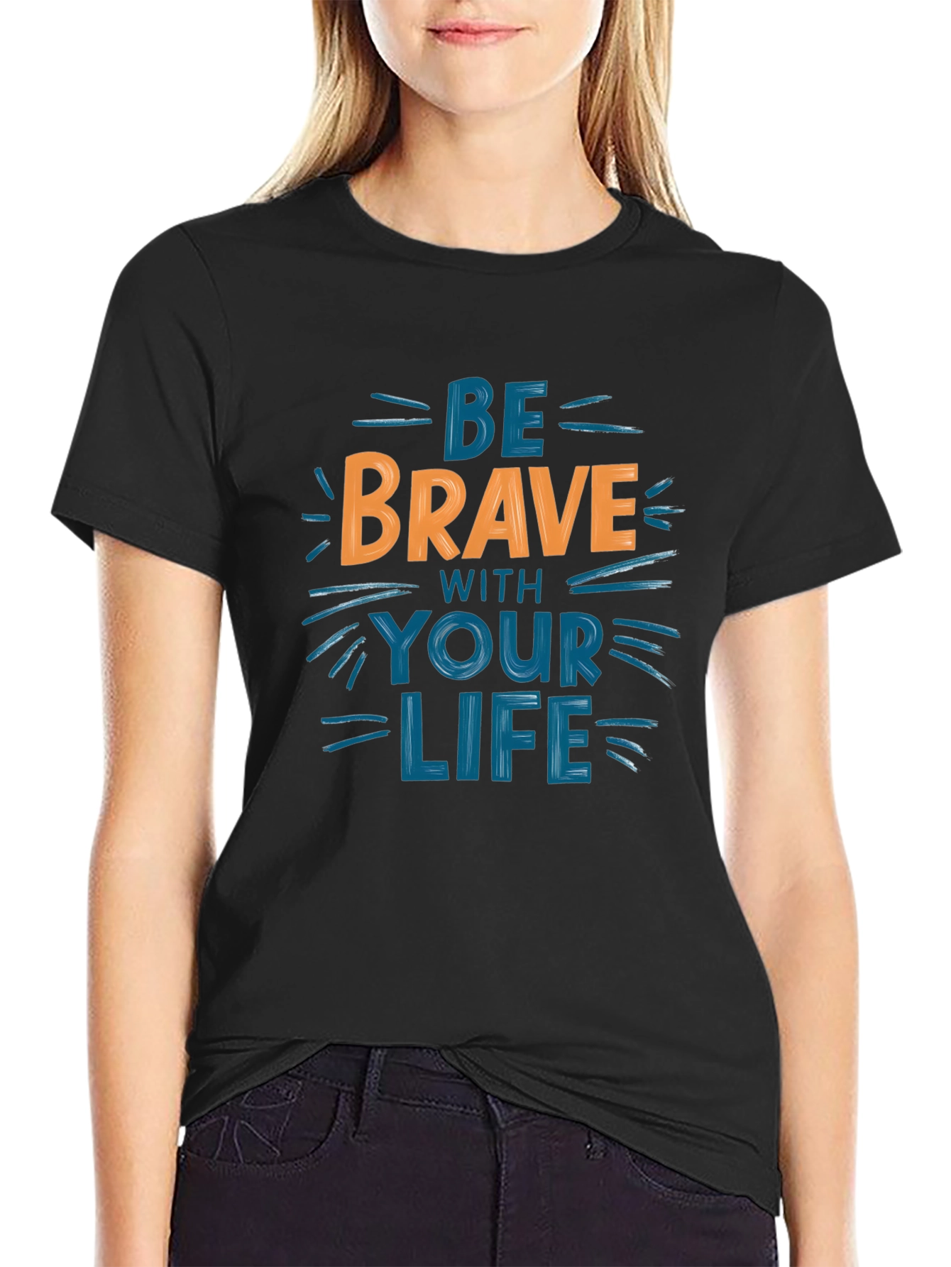 Be Brave T-Shirt - Motivational Graphic Tee