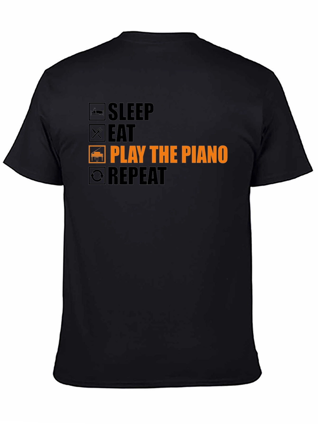 Piano Player T-Shirt: Sleep Eat Play Repeat!