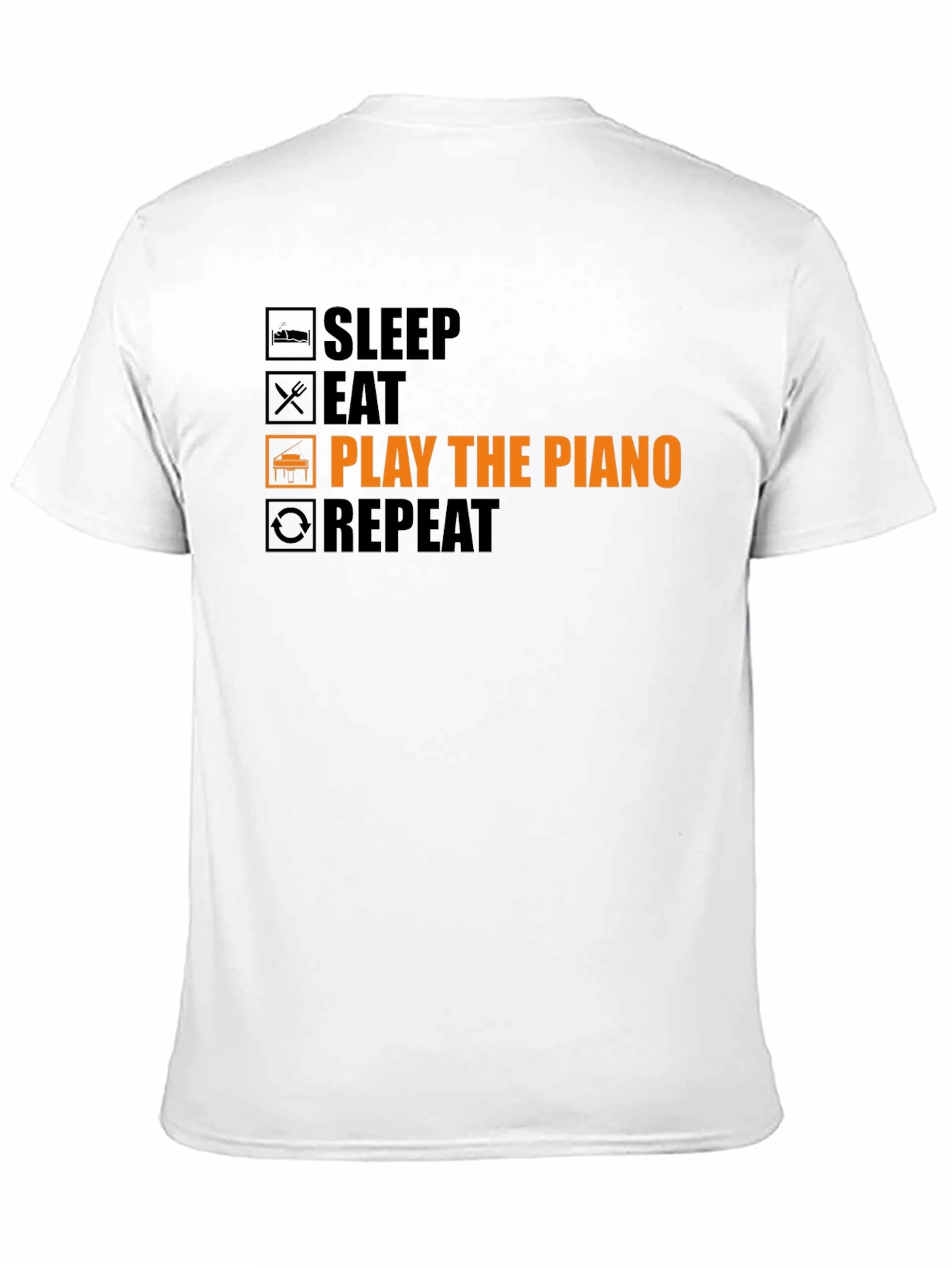 Piano Player T-Shirt: Sleep Eat Play Repeat!