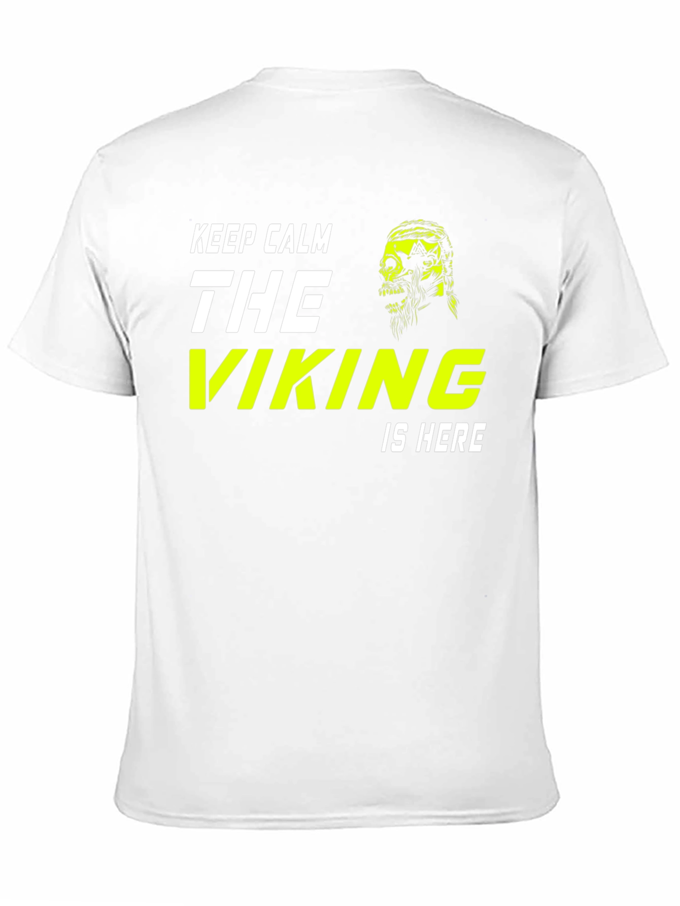 Keep Calm The Viking Is Here T-Shirt