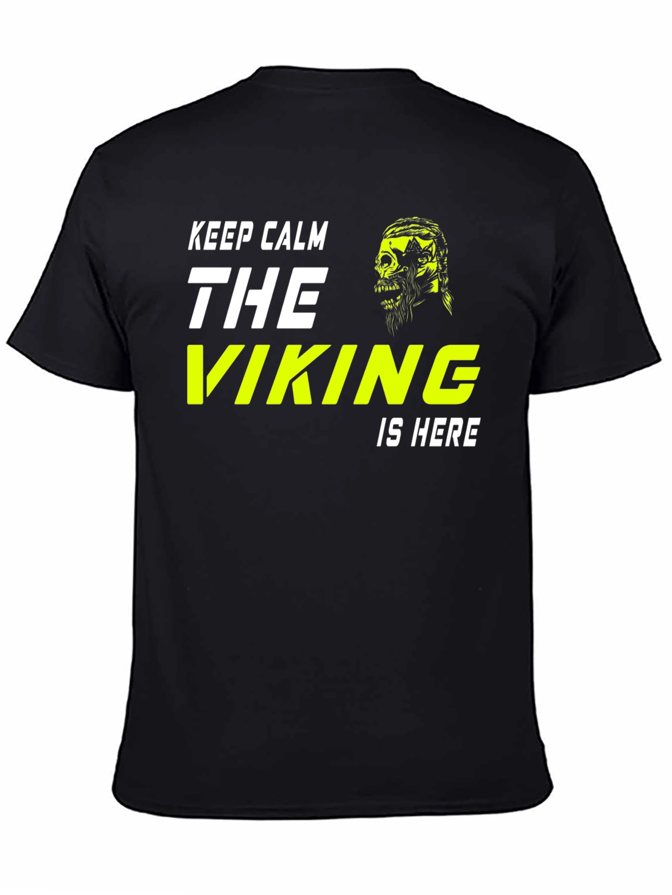 Keep Calm The Viking Is Here T-Shirt