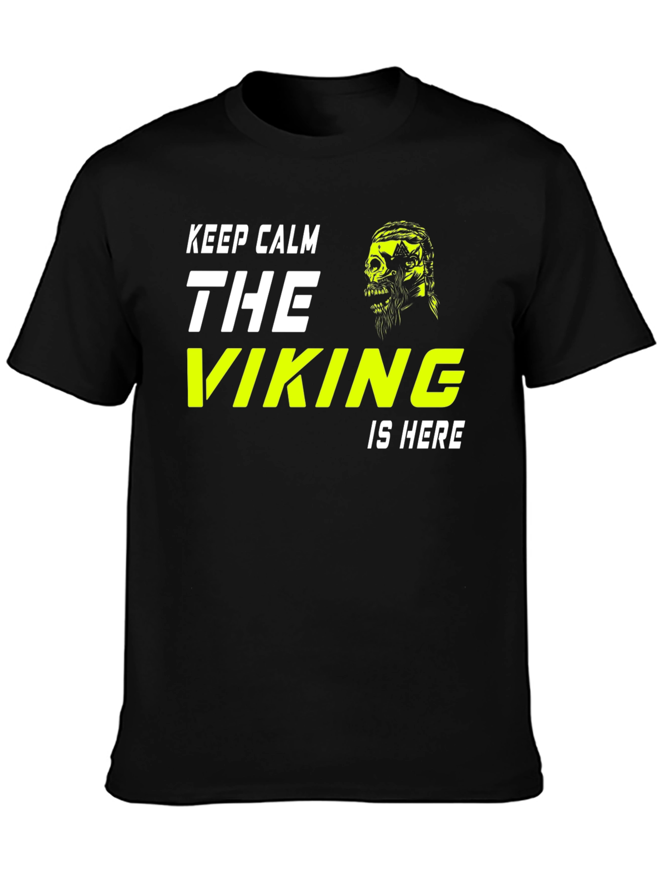 Keep Calm The Viking Is Here T-Shirt