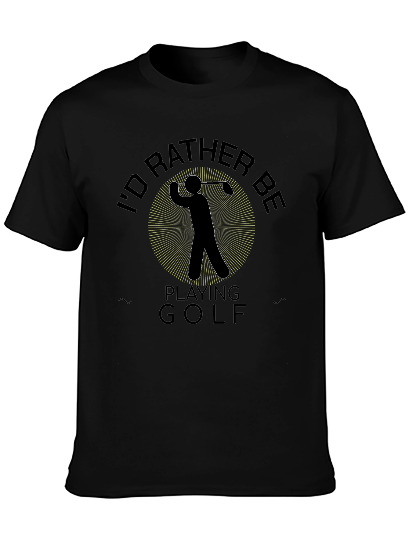 Funny Golf T-Shirt: Id Rather Be Playing Golf